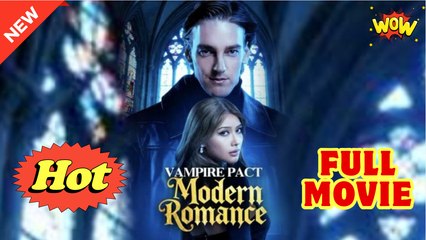 Vampire Pact, Modern Romance (2025) - FULL
