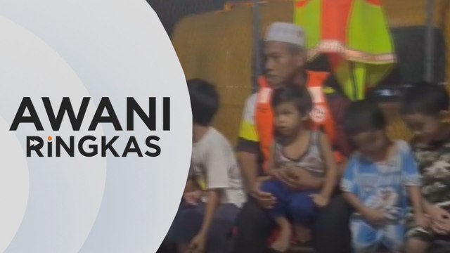 AWANI Ringkas: 1,776 mangsa dipindahkan ke 23 PPS