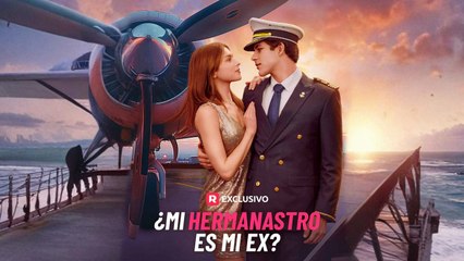 ¿Mi Hermanastro Es mi Ex en Español