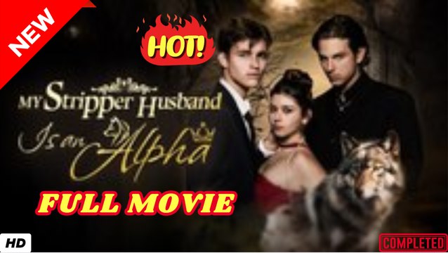 🧡🍏 🔥 [New] My Stripper Husband is an Alpha