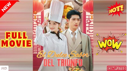 🍎🔥💥 El Dulce Sabor del Triunfo (doblado) Completo en Español