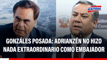 Gustavo Adrianzén no hizo NADA extraordinario como embajador de Dina Boluarte, señala excanciller