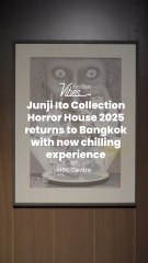 Junji Ito Collection Horror House 2025 Returns to Bangkok with New Frightening Experiences 🎃