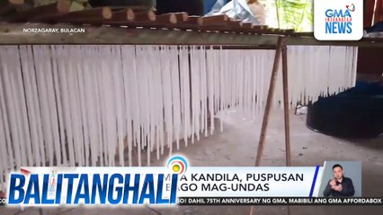 Paggawa ng mga kandila, puspusan isang linggo bago mag-undas | Balitanghali