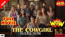 ♥️🍏💥 The Cowgirl Rules Now Full Movie