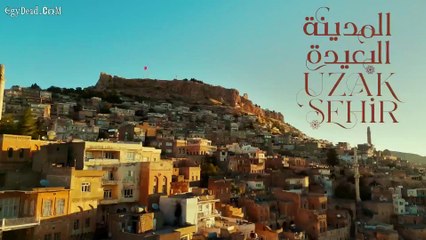 مسلسل المدينة البعيدة مدبلج الحلقة 126