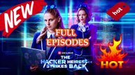 [NEW🔥2025] The Hacker Heiress Strikes Back-Full movie