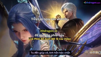 Đấu La Đại Lục 2 Tuyệt Thế Đường Môn Tập 124 Vietsub Thuyết Minh Tiếng Việt