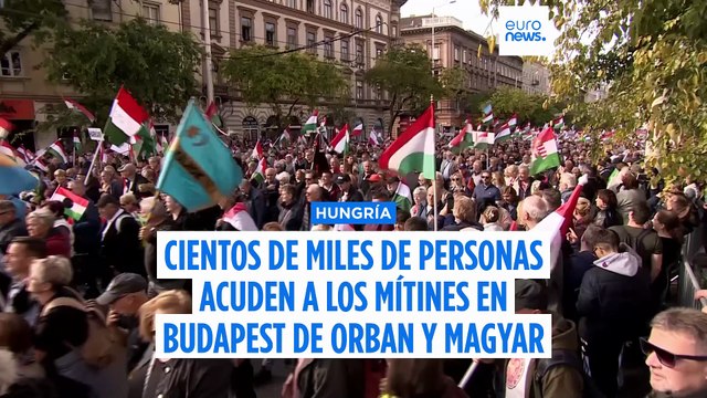 Cientos de miles de personas acuden a mítines rivales en Budapest ante las próximas elecciones