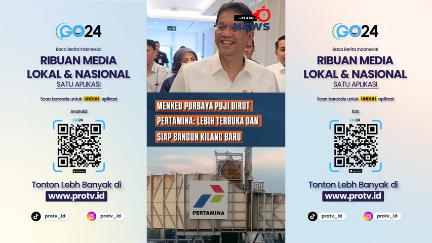Menkeu Purbaya Puji Dirut Pertamina Lebih Terbuka dan Siap Bangun Kilang Baru