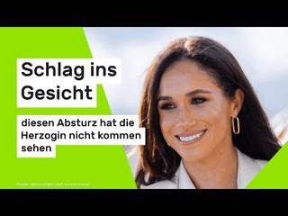 Meghan Markle: Schlag ins Gesicht - diesen Absturz hat die Herzogin nicht kommen sehen