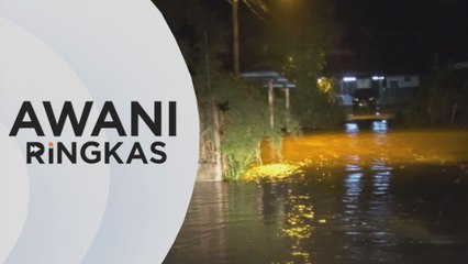 AWANI Ringkas: Mangsa banjir meningkat