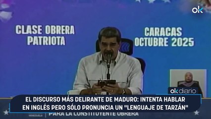 El discurso más delirante de Maduro: intenta hablar en inglés pero sólo pronuncia un "lenguaje de Tarzán"