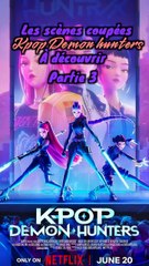 Kpop Demon Hunters : Les Scènes Coupées Que Vous DEVEZ Voir !