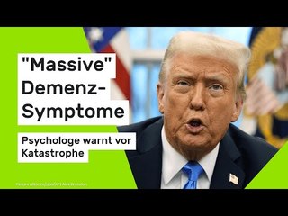 Donald Trump: Er zeigt "massive" Demenz-Symptome - Psychologe warnt vor Katastrophe