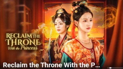 Reclaim The Throne With The Princess