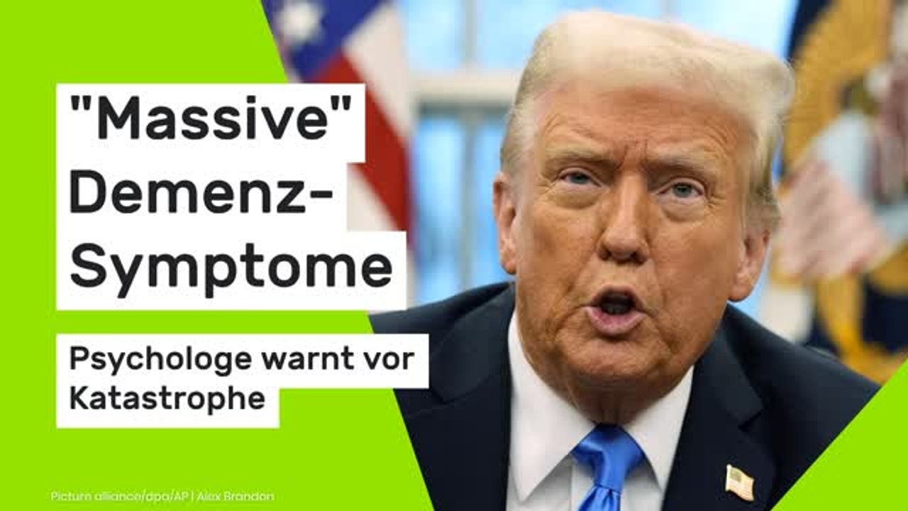 Donald Trump: Er zeigt 'massive' Demenz-Symptome - Psychologe warnt vor Katastrophe