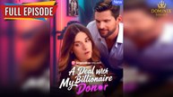 Deal With My Billionaire Donor - Full 2025
