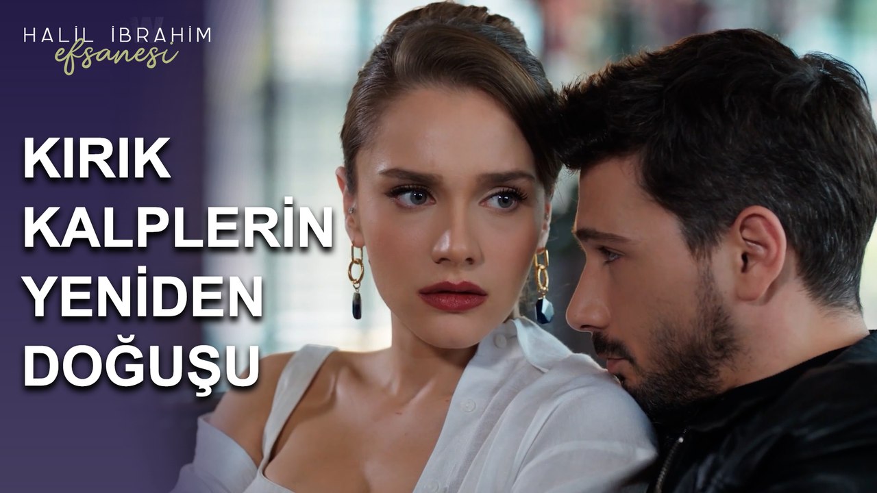 Kırık Kalplerin Yeniden Doğuşu - Halil İbrahim Efsanesi