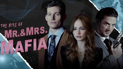 The Rise Of Mr & Mrs Mafia – FULL HD MOVIE [Eng Sub]