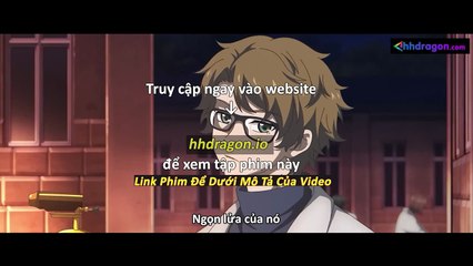 Long Tộc Phần 2 Dragon Raja Tập 18 Vietsub Thuyết Minh Tiếng Việt