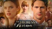 The Heiress Returns #Full Movie _ Playlet - DramaW