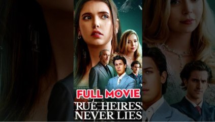 True Heiress Never Lies - FULL MOVIES ENGLISH SUB