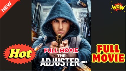 The Adjuster Full Movie - Video Dailymotion