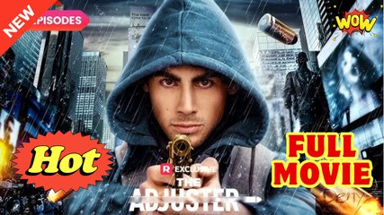 The Adjuster Full Episodes