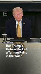 Has Trump’s U-Turn Marked a Turning Point in the War