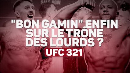 UFC 321 - Aspinall vs. Gane, "Bon Gamin" enfin sur le trône des lourds ?