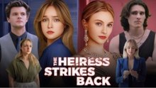 The Heiress Strikes Back - FULL MOVIES ENGLISH SUB