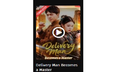 Delivery Man Becomes a Master Chinese Drama - English Sub