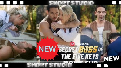 [TOP MOVIE] Secret Boss Of The Five Keys #realshort #Shortstudio
