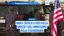 Vance critica il voto del parlamento sull'annessione della Cisgiordania: 