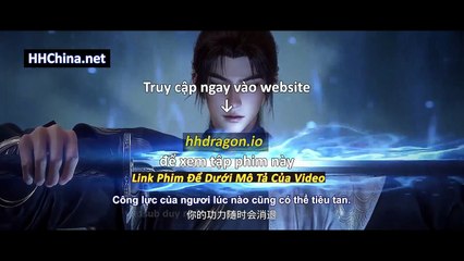 Thần Mộ Tập 57 Vietsub Thuyết Minh Tiếng Việt