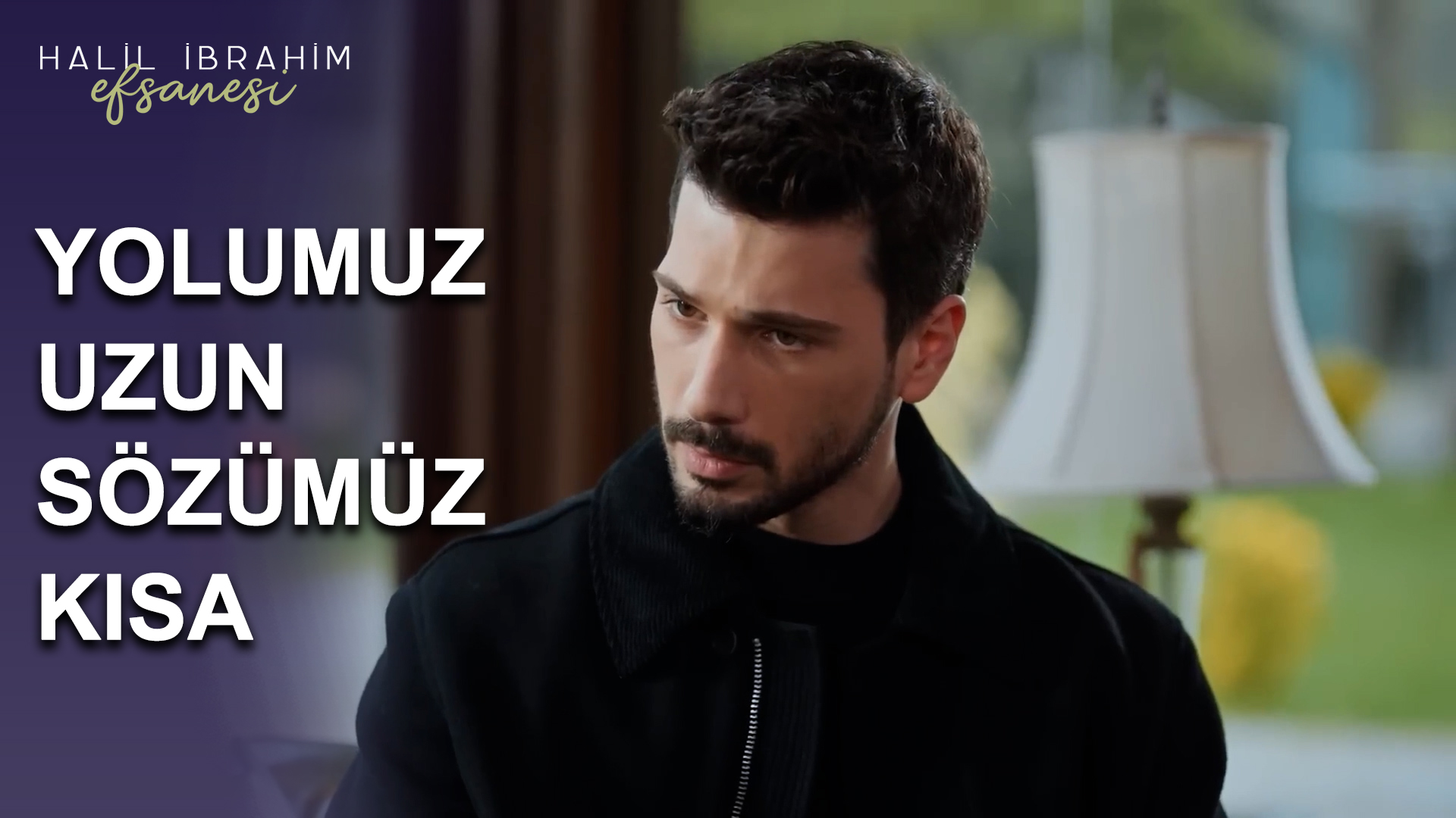 Yolumuz Uzun Sözümüz Kısa  - Halil İbrahim Efsanesi
