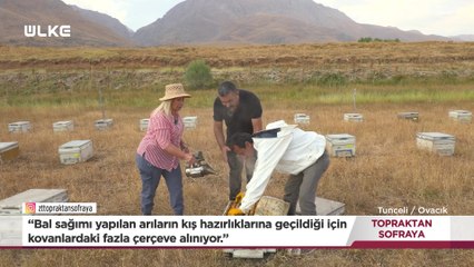 Topraktan Sofraya - Tunceli | 26 Ekim 2025