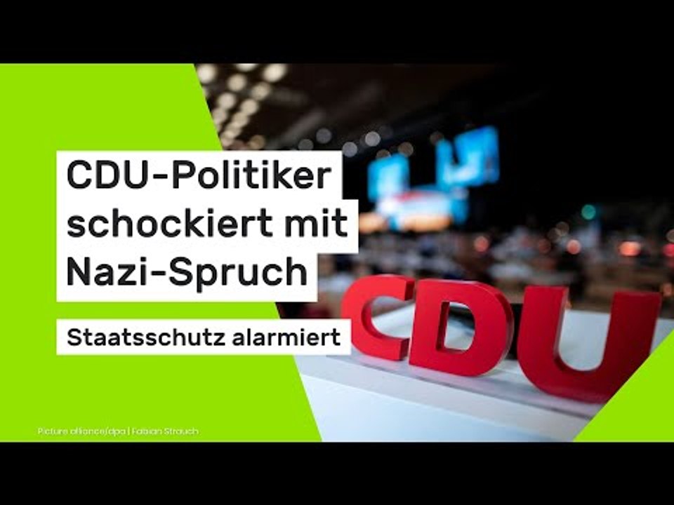 CDU-Politiker schockiert mit Nazi-Spruch - Staatsschutz alarmiert