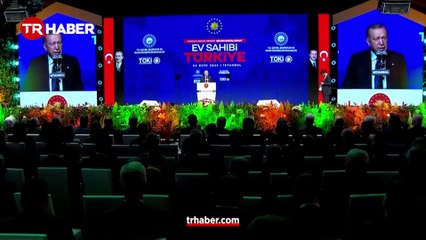 Cumhurbaşkanı Erdoğan: İstanbul’a 15 bin kiralık konut inşa edilecek