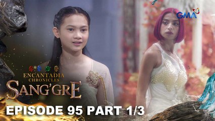Sang'gre: Ang alyansa nina Pirena at Gaiea! (Episode 95 - Part 1/3) | Encantadia Chronicles
