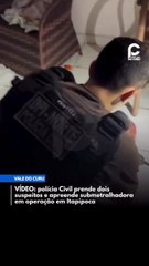Polícia Civil prende dois homens em operação contra grupo criminoso em Itapipoca