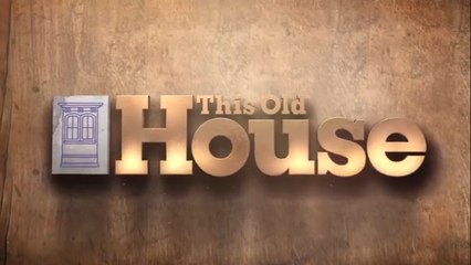 This Old House Season 47 Episode 4