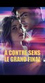 À contre sens 3 : que vaut ce final ? #acontresens3 #noahandnick #primevideo #lovestory #exclu