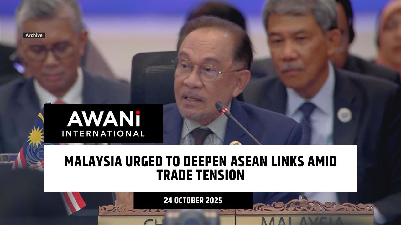 Malaysia urged to deepen ASEAN links amid trade tension