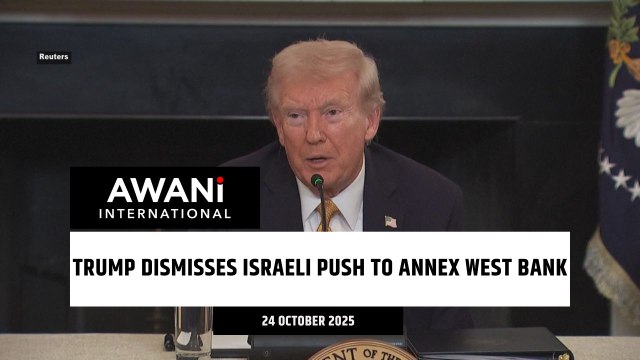 Trump dismisses Israeli push to annex West Bank