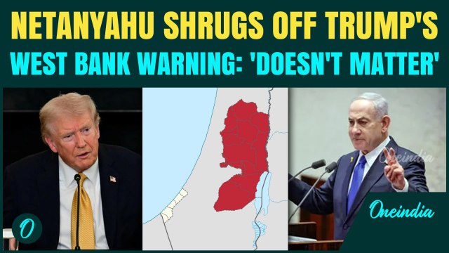 U.S.-Israel Rift Intensifies! Netanyahu Dismisses Trump as West Bank Annexation Bills Advance