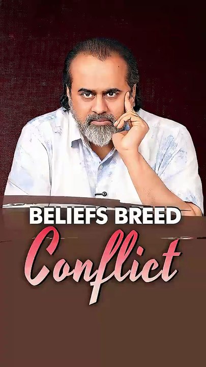 Beliefs Breed Conflict || Acharya Prashant