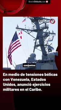 En medio de tensiones bélicas con Venezuela, Estados Unidos, anunció ejercicios militares en el Caribe.