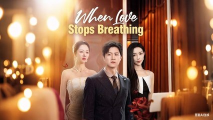 When Love Stops Breathing – Full HD Movie | English Sub